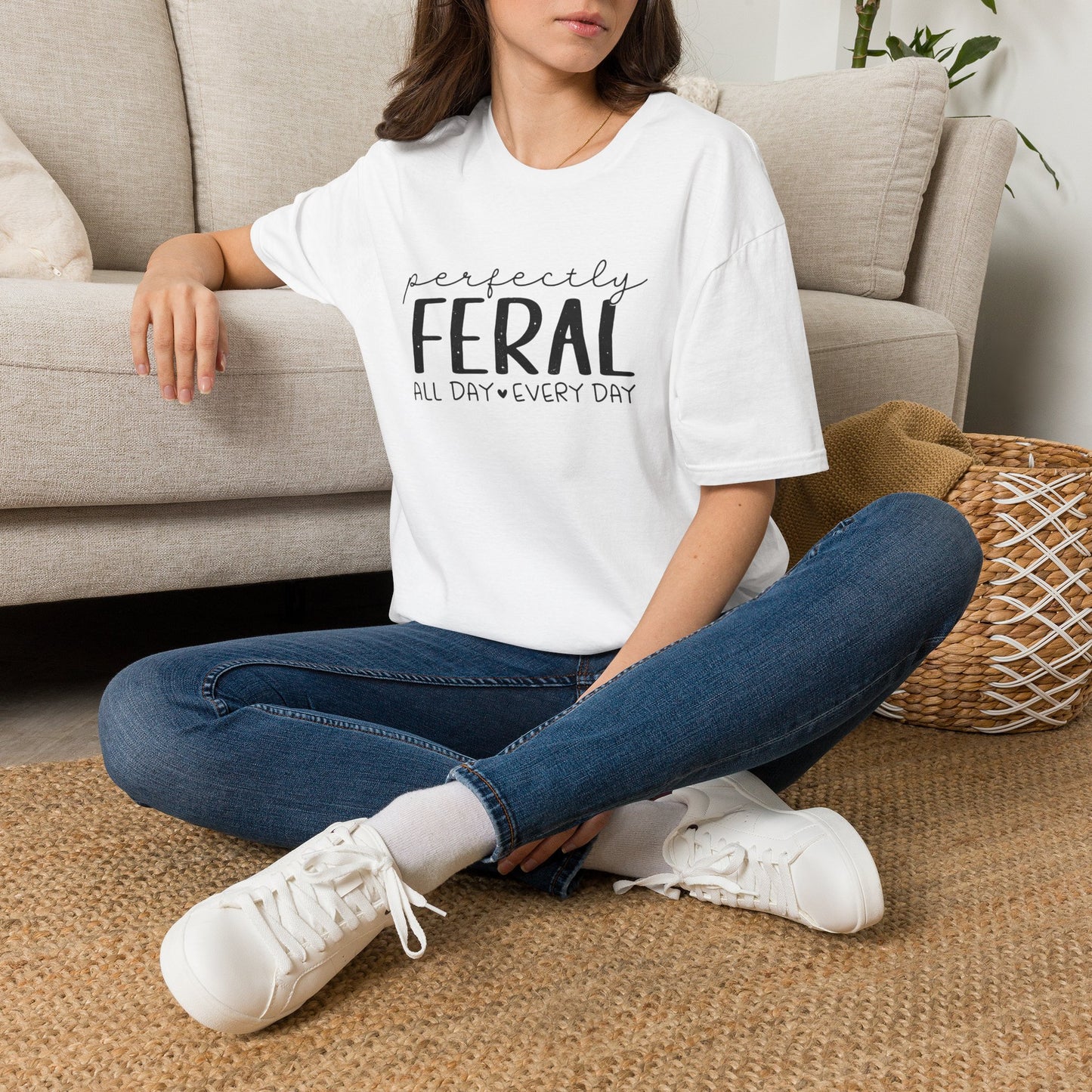 Perfectly Feral T-Shirt — "Perfectly Feral All Day Every Day" Casual Graphic Tee