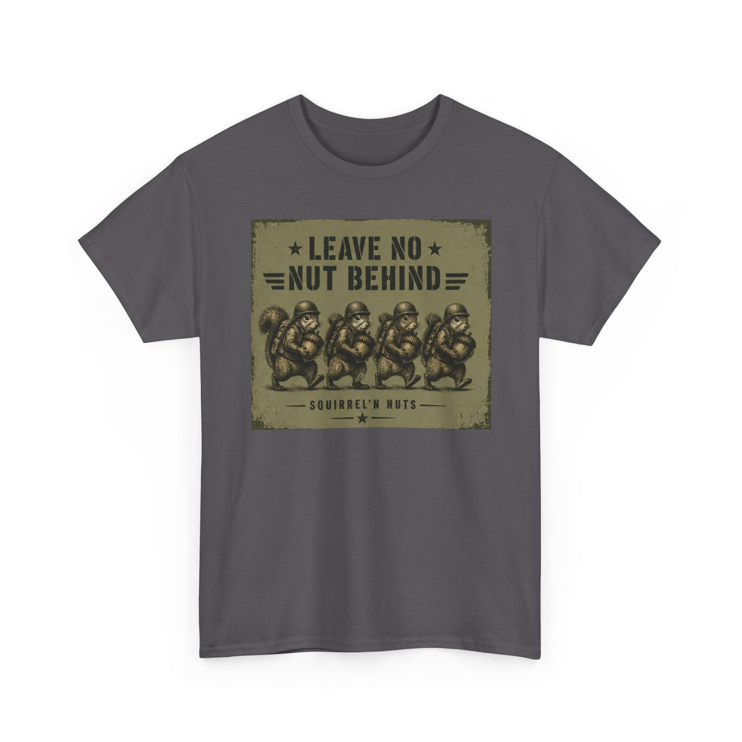 Leave No Nut Behind Tee — Funny Squirrel Conservation Graphic T-Shirt
