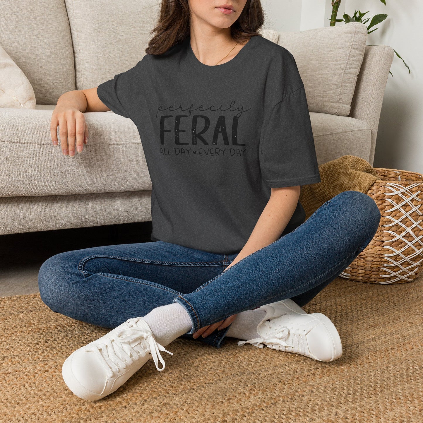 Perfectly Feral T-Shirt — "Perfectly Feral All Day Every Day" Casual Graphic Tee