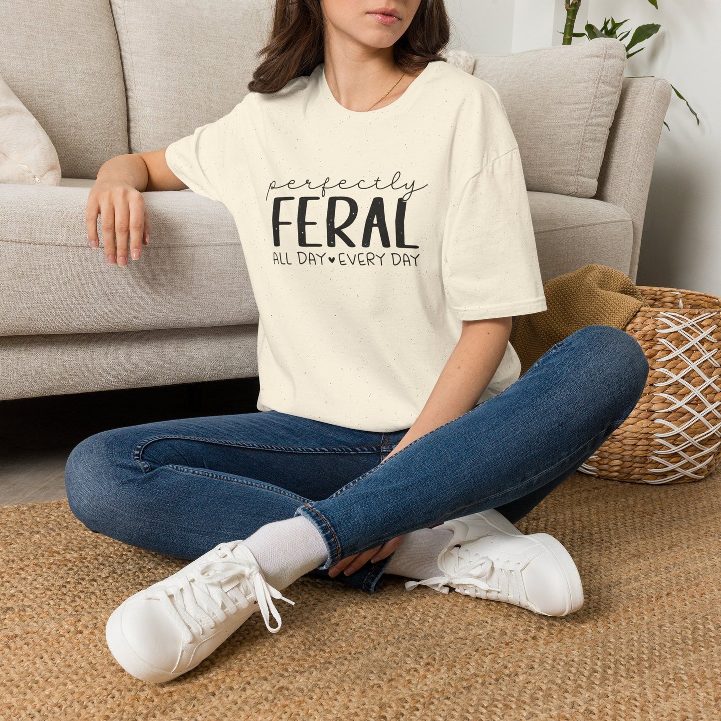 Perfectly Feral T-Shirt — "Perfectly Feral All Day Every Day" Casual Graphic Tee