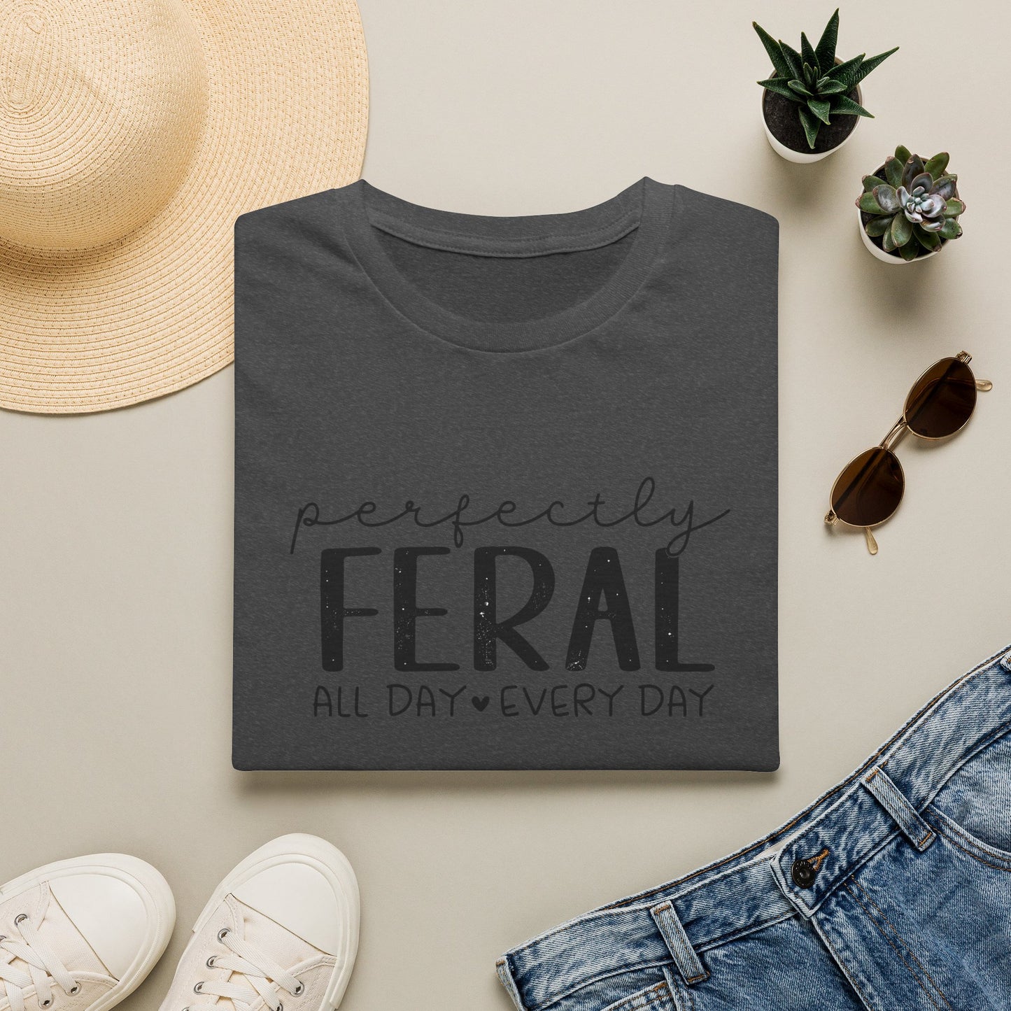 Perfectly Feral T-Shirt — "Perfectly Feral All Day Every Day" Casual Graphic Tee